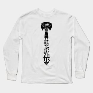 I am an Entrepreneur "Grunged" Version Long Sleeve T-Shirt